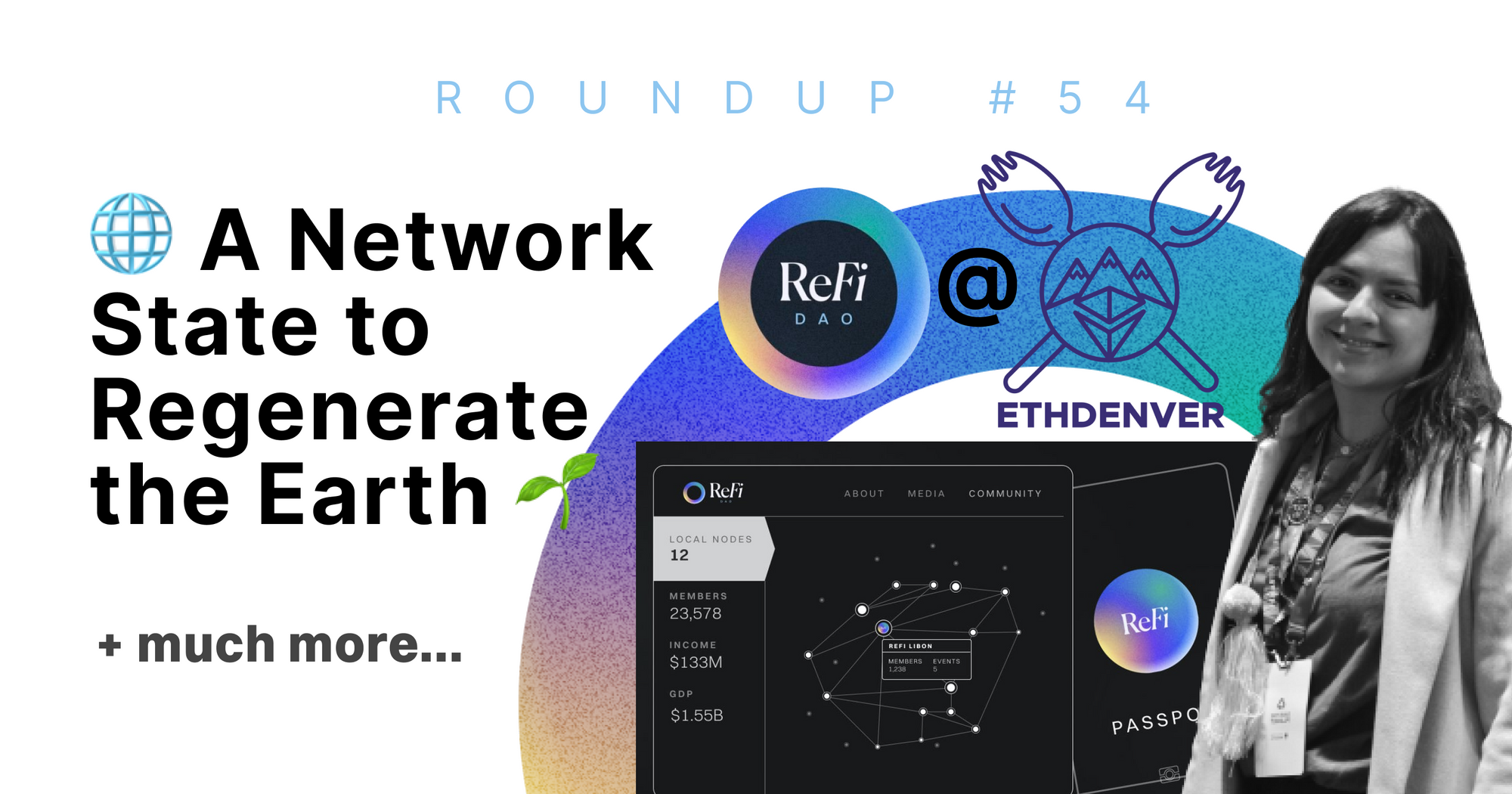 A Network State to Regenerate the Earth @ETHDenver 🌐 🌱 | Roundup #54