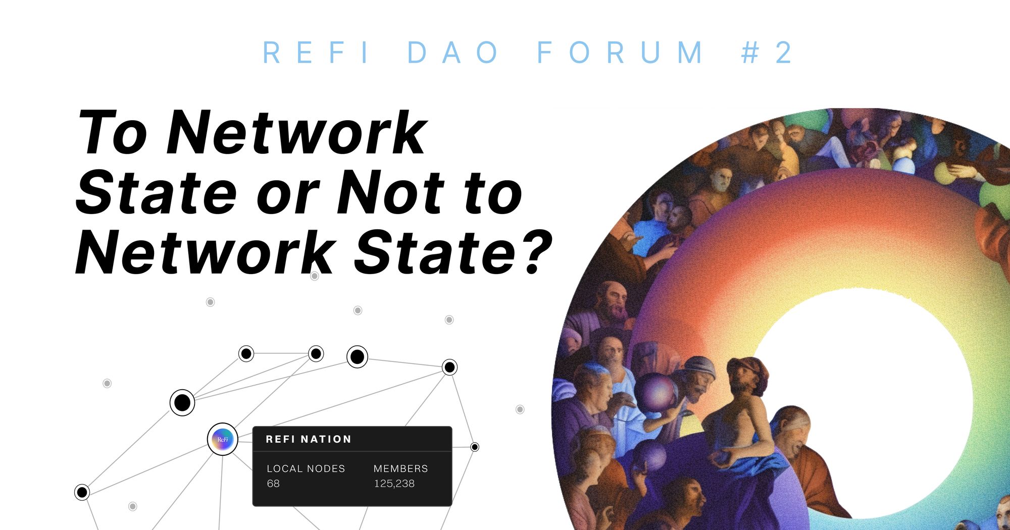 To Network State or Not to Network State | ReFi DAO Forum 🗣️