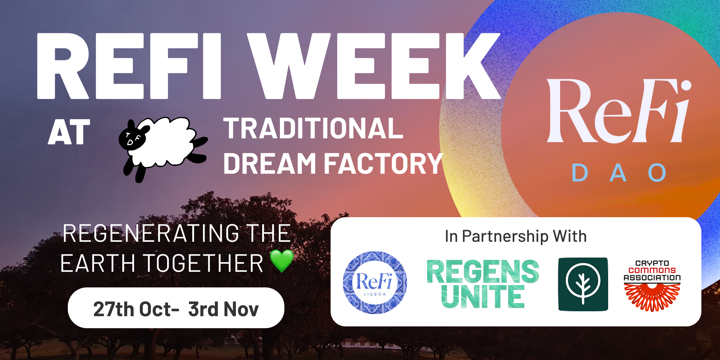 ReFi Week at Traditional Dream Factory (TDF) 🐑 + Annual Meeting Update! 💫