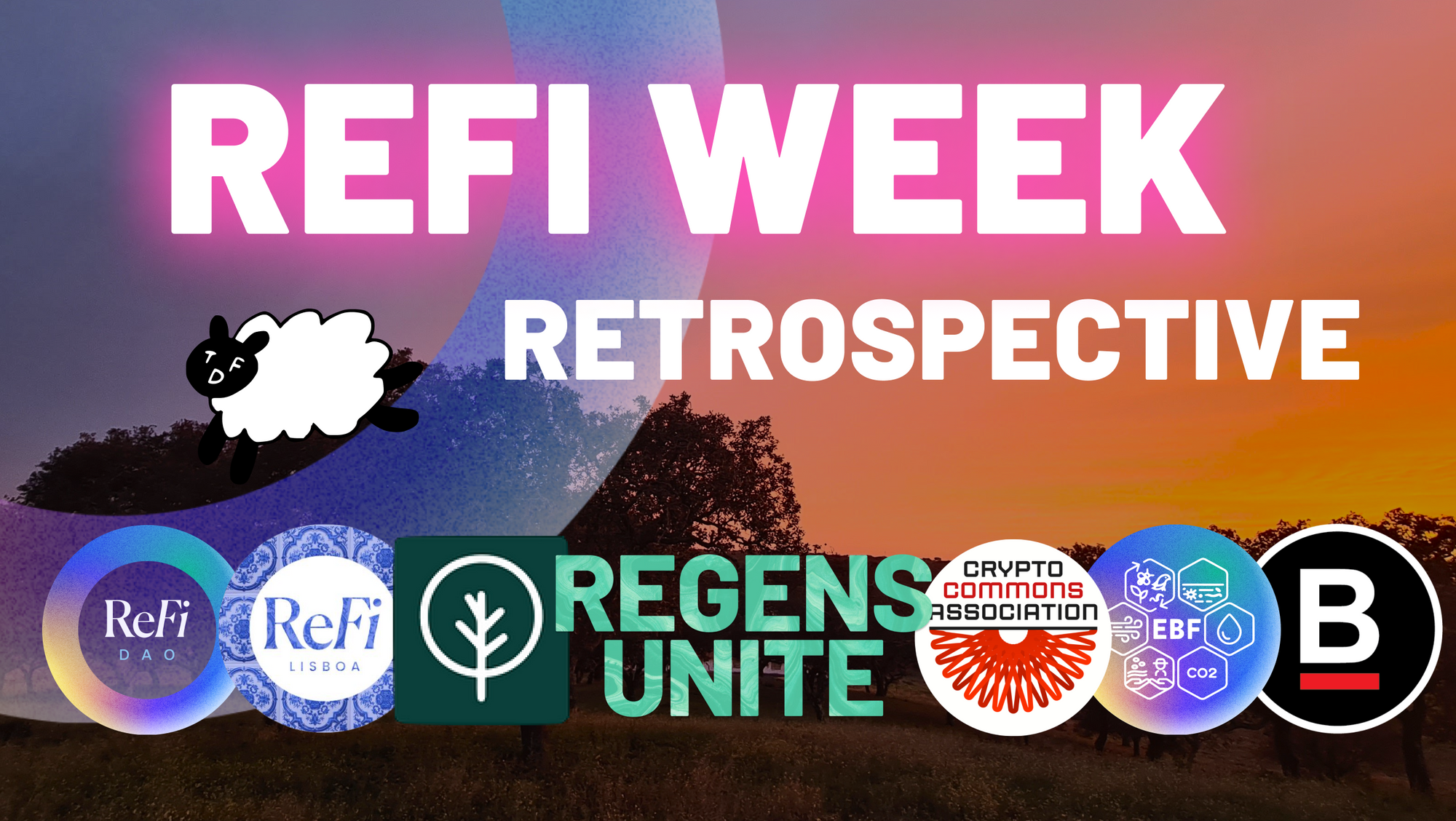 ReFi Week Retrospective 