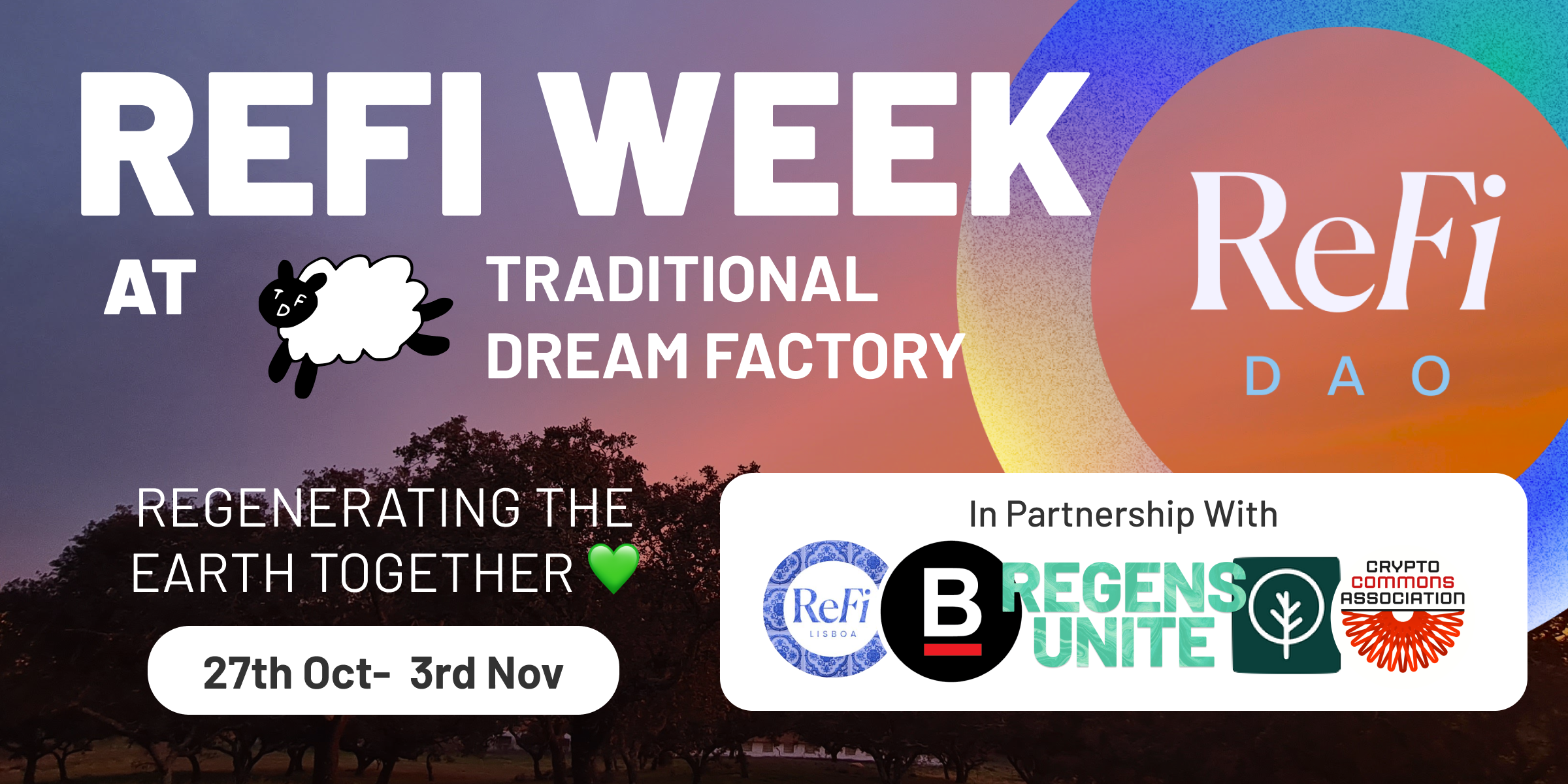 ReFi Week at Traditional Dream Factory (TDF) 🐑 + Annual Meeting Update! 💫