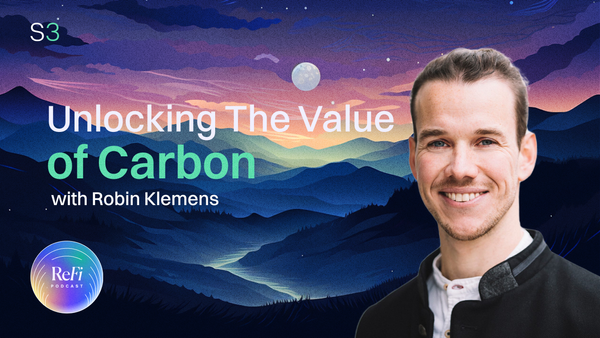 Unlocking The Value Of Carbon With Robin Klemens │ S3Ep17 🎧